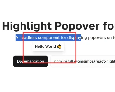 Custom Text Selection Popovers – react-highlight-popover Custom Text Selection Popovers – react-highlight-popover